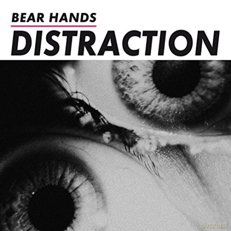 Bear Hands: Bear Hands - Distraction [CD]