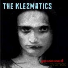 The Klezmatics: Possessed [CD]