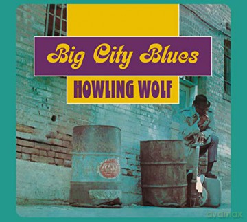 Howlin' Wolf: Big City Blues [CD]