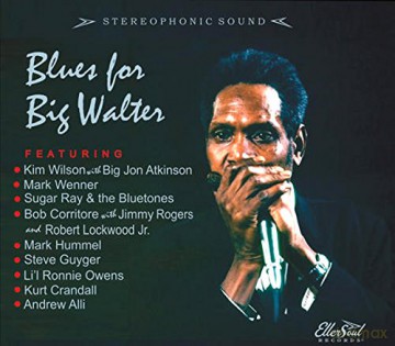 Blues For Big Walter [CD]