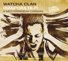Watcha Clan: Diaspora HI-FI [CD]