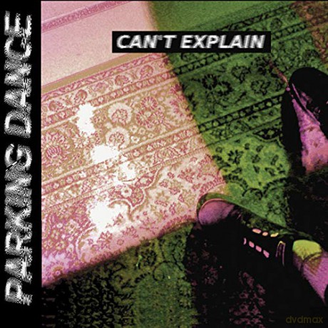 Parking Dance: Can'T Explain [CD]
