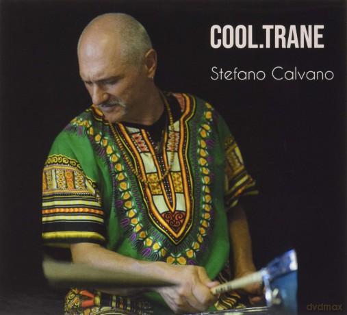 Stefano Calvano: Cool.Trane [CD]