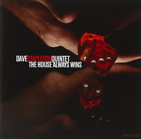 Dave Stapleton: Dave Stapleton Quintet - the House Always Wins [CD]