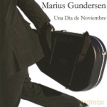 Marius Gundersen: Un Dia de Noviembre [CD]
