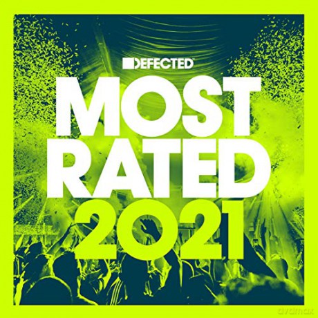 Defected Presents Most Rated 2021 [CD]