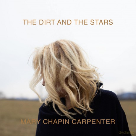 Mary Chapin Carpenter: Dirt And The Stars [CD]