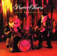 Fila Brazillia: Power Clown [CD]