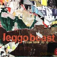 Leggo Beast: From Here To G [CD]