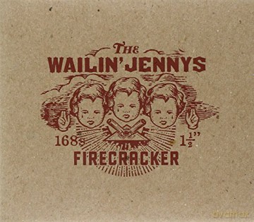 The Wailin' Jennys: Firecracker (Cd) [CD]