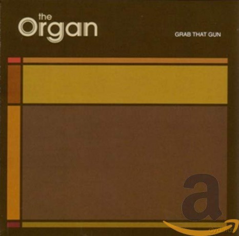 The Organ: Grab That Gun [CD]