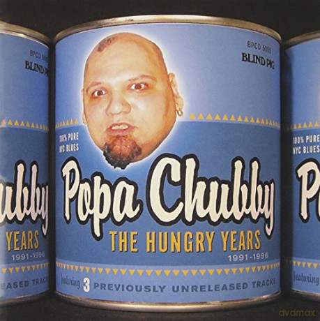 Popa Chubby: Hungry Years [CD]