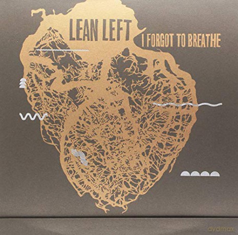 Lean Left: I Forgot To Breathe [CD]