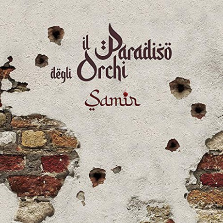 Il Paradiso Degli Orchi: Il Paradiso Degli Orchi - Samir [CD]