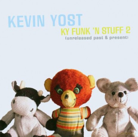 Kevin Yost: Ky Funk and Stuff 2 - Unreleased Past and Present [CD]