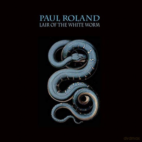 Paul Roland: Lair Of The White Worm [CD]