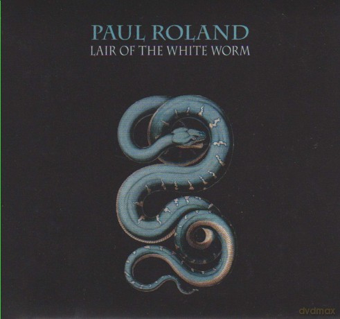 Paul Roland: Lair Of The White Worm [CD]