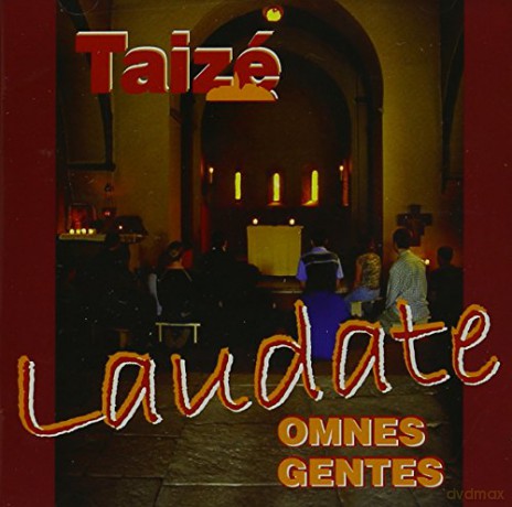 Taize: Laudate Omnes Gentes [CD]