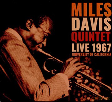 Miles Davis Quintet: Live 1967 - University Of California [CD]
