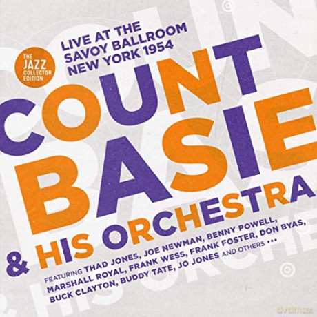 Count Basie: Live At The Savoy Ballroom New York 1954 [2CD]
