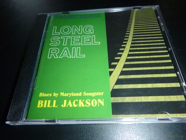 Bill Jackson: Long Steel Rail [CD]