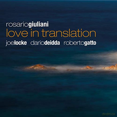 Rosario Giuliani: Love In Translation [CD]