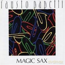 Papetti Fausto: Magic Sax [CD]