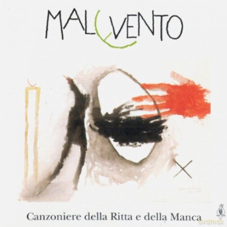 Canzoniere Della R: Malevento [CD]