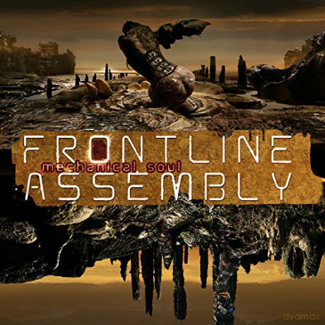 Front Line Assembly: Mechanical Soul [CD]