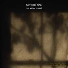 Ray Warleigh, Tony Marsh: Rue Victor Masse [CD]