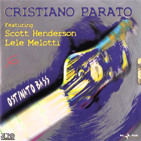 Cristiano Parato: Ostinato Bass [CD]