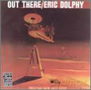 Eric Dolphy: Out There [CD]