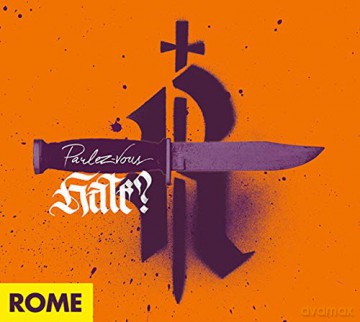 Rome: Parlez-Vous Hate (digipack) [CD]