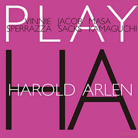 Sperrazza/Sacks/Kamaguchi: Play Harold Arlen [CD]