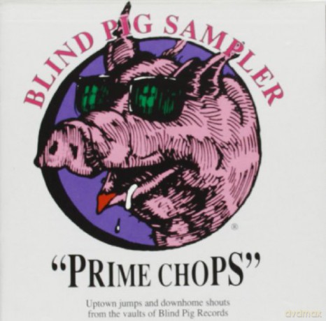 Prime Chops: Blind Pig Sampler [CD]