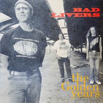 Bad Livers: The Golden Years [CD]