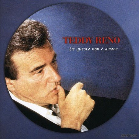 Teddy Reno: Se Questo Non E'Amore [CD]