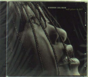 Deborah Coleman: Soft Place to Fall [CD]