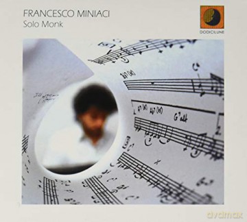 Francesco Miniaci: Solo Monk [CD]