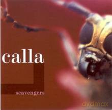 Calla: Scavengers [CD]