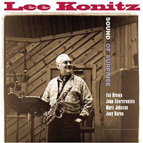Lee Konitz: Sound of Surprise [CD]