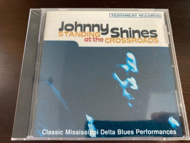 Johnny Shines: Standing at the Crossroads [CD]