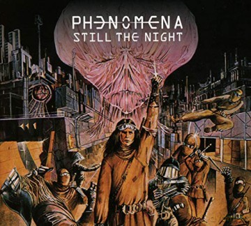 Phenomena: Still The Night [CD]
