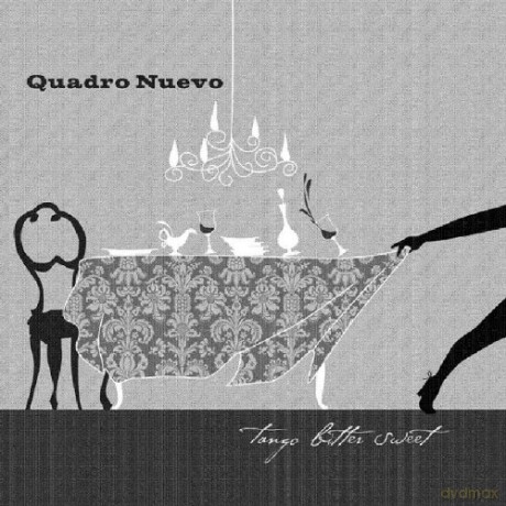 Quadro Nuevo: Tango Bitter Sweet [CD]