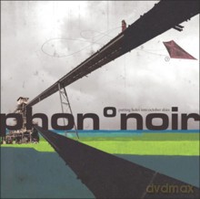 Phon°noir: putting holes into october skies [CD]