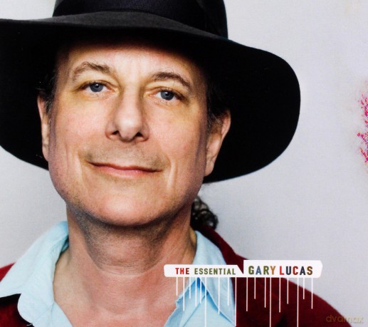 Gary Lucas: The Essential Gary Lucas (digipack) [2CD]