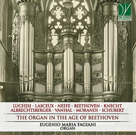 Eugenio Maria Fagiani: The Organ In The Age Of Beethoven [CD]