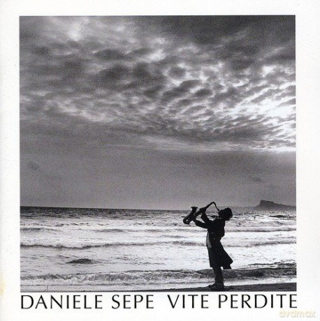 Daniele Sepe: Vite Perdite [CD]
