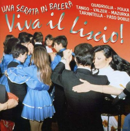 Viva Il Liscio [CD]