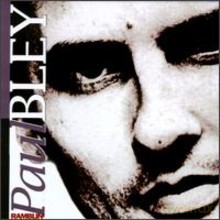 Paul Bley: Ramblin' [CD]